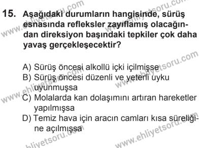 10 Ekim 2015 Tarihli Sürücü Adayları Sınavı K Kitapçığı 15. Soru