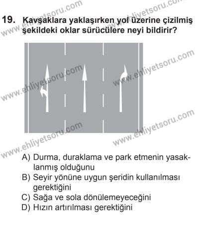 10 Ekim 2015 Tarihli Sürücü Adayları Sınavı K Kitapçığı 19. Soru
