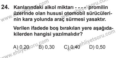 10 Ekim 2015 Tarihli Sürücü Adayları Sınavı K Kitapçığı 24. Soru