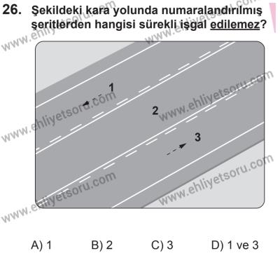 10 Ekim 2015 Tarihli Sürücü Adayları Sınavı K Kitapçığı 26. Soru