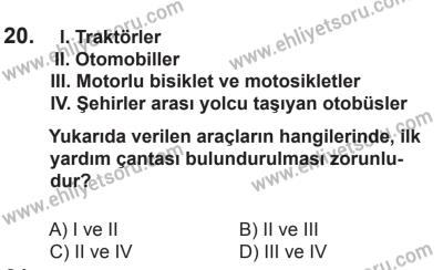 10 Ekim 2015 Tarihli Sürücü Adayları Sınavı L Kitapçığı 20. Soru