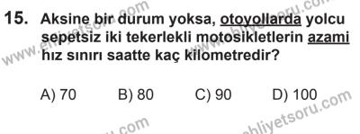 10 Ekim 2015 Tarihli Sürücü Adayları Sınavı M Kitapçığı 15. Soru