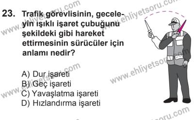 10 Ekim 2015 Tarihli Sürücü Adayları Sınavı M Kitapçığı 23. Soru