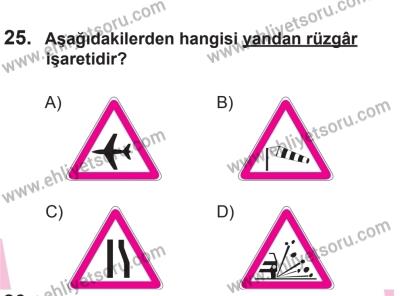 10 Ekim 2015 Tarihli Sürücü Adayları Sınavı M Kitapçığı 25. Soru
