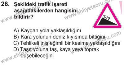 10 Ekim 2015 Tarihli Sürücü Adayları Sınavı M Kitapçığı 26. Soru