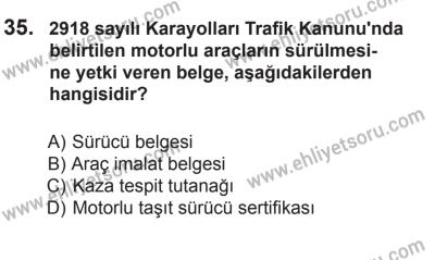 10 Ekim 2015 Tarihli Sürücü Adayları Sınavı M Kitapçığı 35. Soru