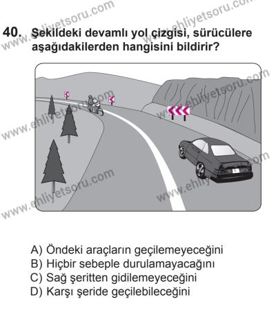 10 Ekim 2015 Tarihli Sürücü Adayları Sınavı M Kitapçığı 40. Soru