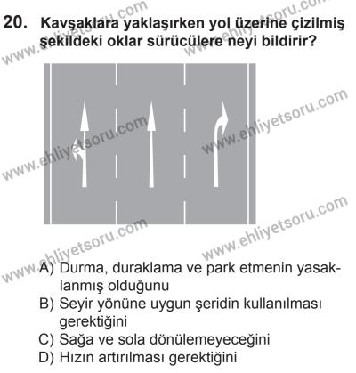 10 Ekim 2015 Tarihli Sürücü Adayları Sınavı N Kitapçığı 20. Soru