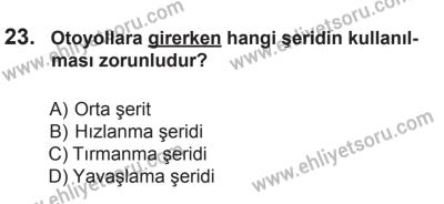 10 Ekim 2015 Tarihli Sürücü Adayları Sınavı N Kitapçığı 23. Soru