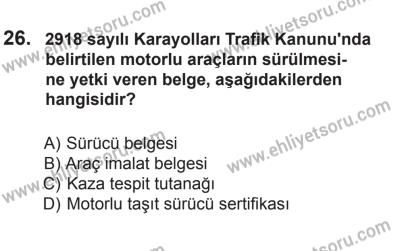 10 Ekim 2015 Tarihli Sürücü Adayları Sınavı N Kitapçığı 26. Soru