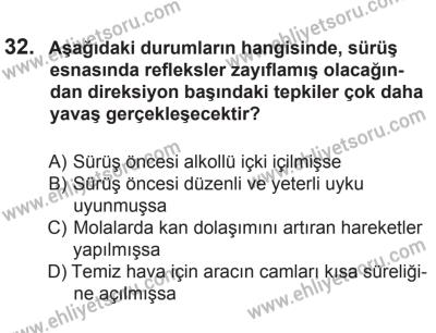 10 Ekim 2015 Tarihli Sürücü Adayları Sınavı N Kitapçığı 32. Soru