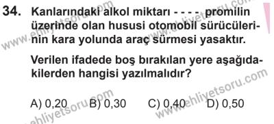 10 Ekim 2015 Tarihli Sürücü Adayları Sınavı N Kitapçığı 34. Soru