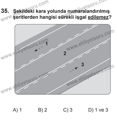 10 Ekim 2015 Tarihli Sürücü Adayları Sınavı N Kitapçığı 35. Soru