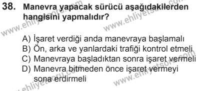 10 Ekim 2015 Tarihli Sürücü Adayları Sınavı N Kitapçığı 38. Soru