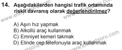 10 Ocak 2015 Tarihli Sürücü Adayları Sınavı K Kitapçığı 14. Soru