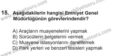10 Ocak 2015 Tarihli Sürücü Adayları Sınavı K Kitapçığı 15. Soru