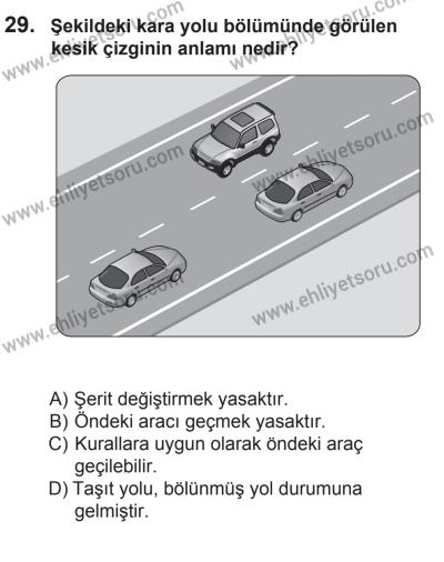 10 Ocak 2015 Tarihli Sürücü Adayları Sınavı K Kitapçığı 29. Soru