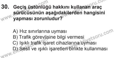 10 Ocak 2015 Tarihli Sürücü Adayları Sınavı K Kitapçığı 30. Soru