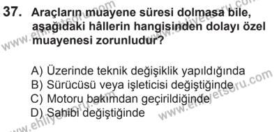 10 Ocak 2015 Tarihli Sürücü Adayları Sınavı K Kitapçığı 37. Soru