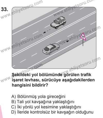 10 Ocak 2015 Tarihli Sürücü Adayları Sınavı L Kitapçığı 33. Soru