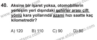 10 Ocak 2015 Tarihli Sürücü Adayları Sınavı L Kitapçığı 40. Soru
