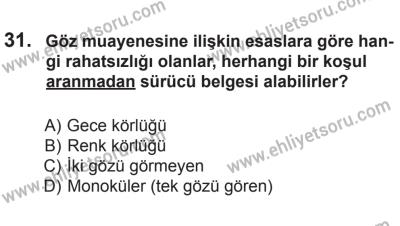 10 Ocak 2015 Tarihli Sürücü Adayları Sınavı M Kitapçığı 31. Soru
