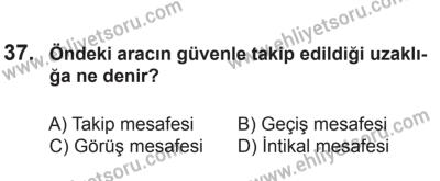 10 Ocak 2015 Tarihli Sürücü Adayları Sınavı M Kitapçığı 37. Soru