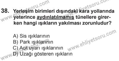 10 Ocak 2015 Tarihli Sürücü Adayları Sınavı M Kitapçığı 38. Soru