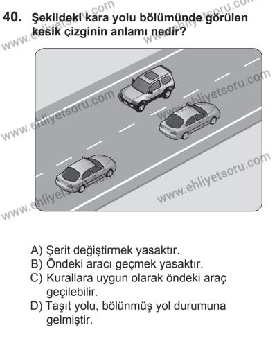 10 Ocak 2015 Tarihli Sürücü Adayları Sınavı M Kitapçığı 40. Soru