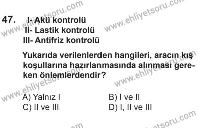 10 Ocak 2015 Tarihli Sürücü Adayları Sınavı M Kitapçığı 47. Soru