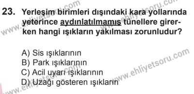 10 Ocak 2015 Tarihli Sürücü Adayları Sınavı N Kitapçığı 23. Soru