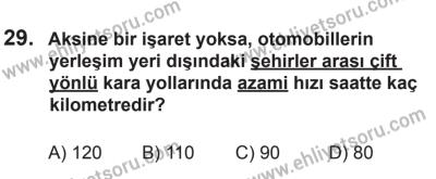 10 Ocak 2015 Tarihli Sürücü Adayları Sınavı N Kitapçığı 29. Soru