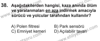 10 Ocak 2015 Tarihli Sürücü Adayları Sınavı N Kitapçığı 38. Soru