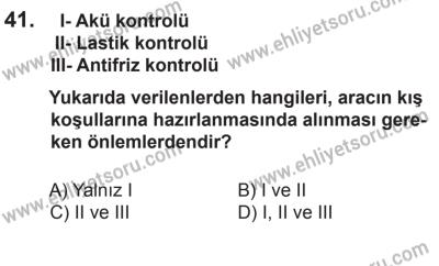 10 Ocak 2015 Tarihli Sürücü Adayları Sınavı N Kitapçığı 41. Soru