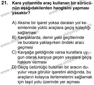 10 Şubat 2018 Tarihli Sürücü Adayları Sınavı K Kitapçığı 21. Soru