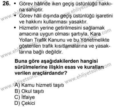 10 Şubat 2018 Tarihli Sürücü Adayları Sınavı K Kitapçığı 26. Soru