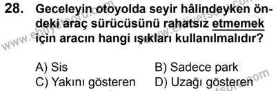 10 Şubat 2018 Tarihli Sürücü Adayları Sınavı K Kitapçığı 28. Soru
