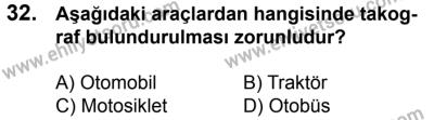 10 Şubat 2018 Tarihli Sürücü Adayları Sınavı K Kitapçığı 32. Soru