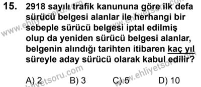 10 Şubat 2018 Tarihli Sürücü Adayları Sınavı L Kitapçığı 15. Soru
