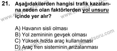 10 Şubat 2018 Tarihli Sürücü Adayları Sınavı L Kitapçığı 21. Soru