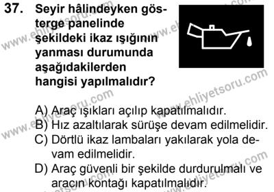 10 Şubat 2018 Tarihli Sürücü Adayları Sınavı L Kitapçığı 37. Soru