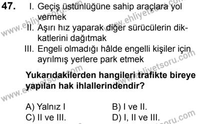 10 Şubat 2018 Tarihli Sürücü Adayları Sınavı L Kitapçığı 47. Soru