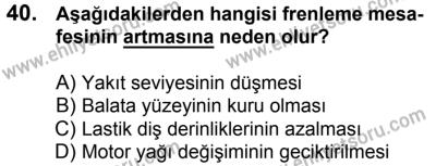10 Şubat 2018 Tarihli Sürücü Adayları Sınavı N Kitapçığı 40. Soru