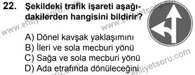 11 Şubat 2017 Tarihli Sürücü Adayları Sınavı K Kitapçığı 1. Oturum 22. Soru