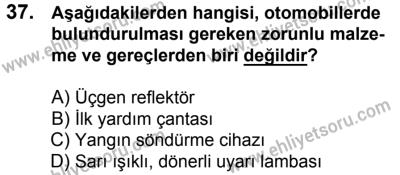 11 Şubat 2017 Tarihli Sürücü Adayları Sınavı K Kitapçığı 1. Oturum 37. Soru