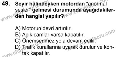11 Şubat 2017 Tarihli Sürücü Adayları Sınavı K Kitapçığı 1. Oturum 49. Soru