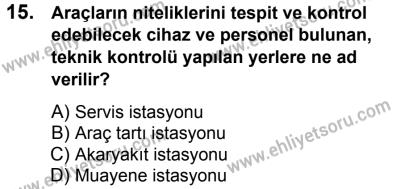 11 Şubat 2017 Tarihli Sürücü Adayları Sınavı K Kitapçığı 2. Oturum 15. Soru