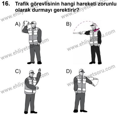 11 Şubat 2017 Tarihli Sürücü Adayları Sınavı K Kitapçığı 2. Oturum 16. Soru