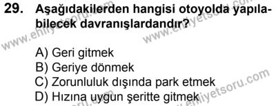 11 Şubat 2017 Tarihli Sürücü Adayları Sınavı K Kitapçığı 2. Oturum 29. Soru
