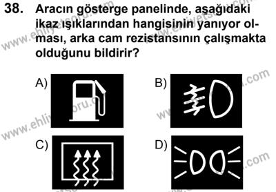 11 Şubat 2017 Tarihli Sürücü Adayları Sınavı K Kitapçığı 2. Oturum 38. Soru